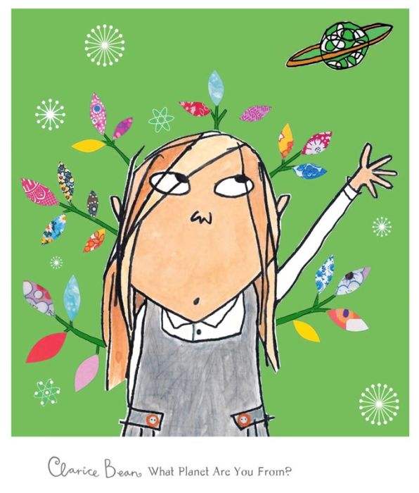 Clarice Bean, What Planet Are You From? by Lauren Child